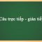 Các dạng bài tập câu tường thuật hay gặp trong đề thi