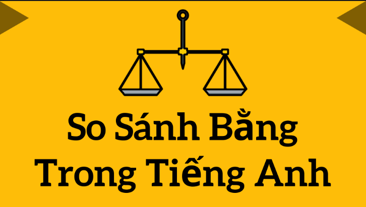 so sánh ngang bằng trong tiếng Anh