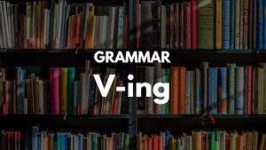 cách thêm ing trong tiếng anh
