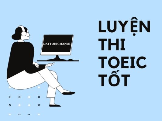 Luyện thi TOEIC cấp tốc Part 5