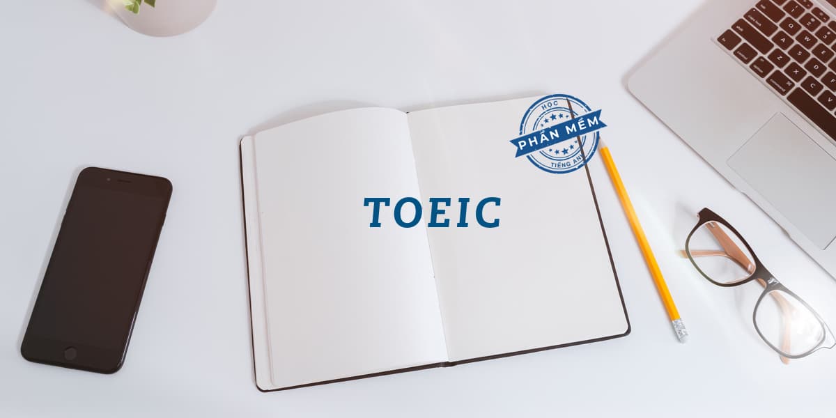 Lộ trình luyện thi Toeic 600 và 650